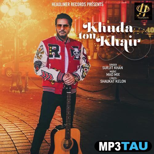 Khuda-Ton-Khair Surjit Khan mp3 song lyrics